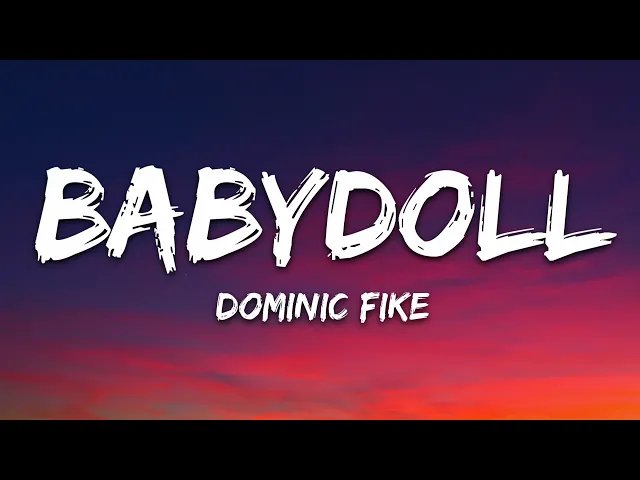 Babydoll — Dominic Fike