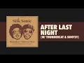 Capa da música After Last Night w/ Thundercat & Bootsy, de Bruno Mars, Anderson .Paak, Silk Sonic