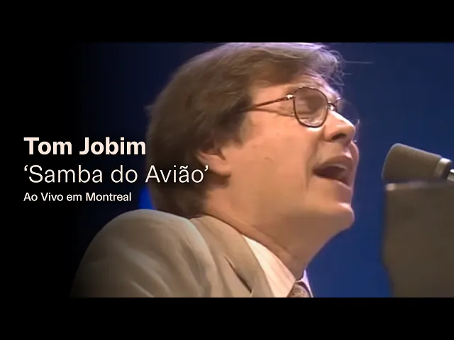 Samba do Avião — Tom Jobim