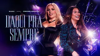 Capa da música Daqui Pra Sempre, de Manu Bahtidão, Simone Mendes