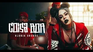 Capa da música Coisa Boa, de Gloria Groove