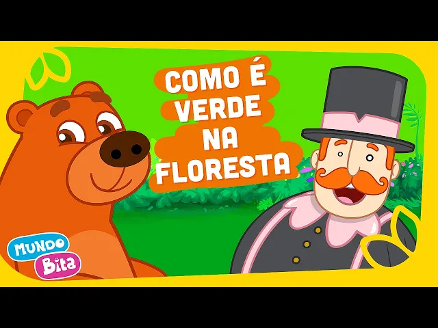 Como é Verde na Floresta — Mundo Bita
