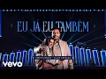Capa da música Eu Já, Eu Também, de Yasmin Santos, Allan Coração