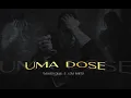 Capa da música Uma Dose 💔, de Wilker Dias feat. L3vi Brito