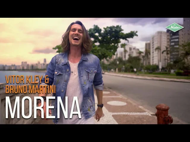 Morena — Vitor Kley & Bruno Martini