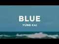 Capa da música blue, de yung kai