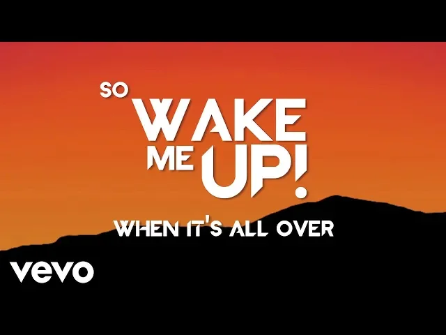 Wake Me Up — Avicii