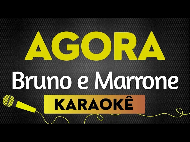 Agora — Bruno E Marrone