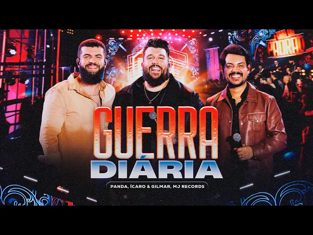 Guerra Diária — Panda, Ícaro e Gilmar