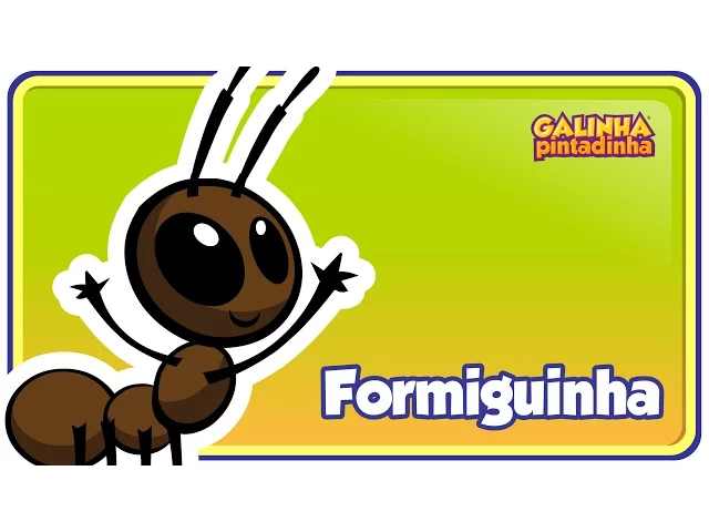 Formiguinha — Galinha Pintadinha 2 - OFICIAL