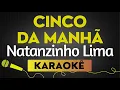 Capa da música Natanzinho Lima, de 5 Da Manhã