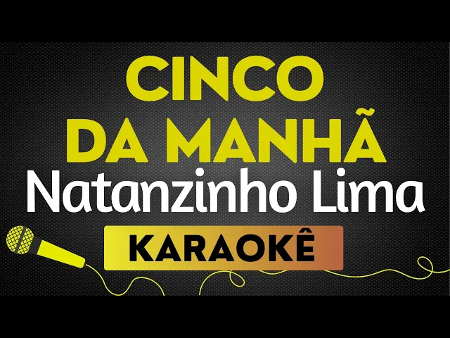 Natanzinho Lima — 5 Da Manhã