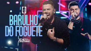 Capa da música Barulho do Foguete -, de Zé Neto e Cristiano