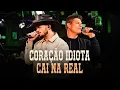 Capa da música Coração Idiota / Cai Na Real, de Carreiro e Capataz