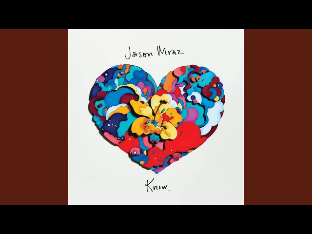 Have It All — Jason Mraz