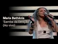 Capa da música Samba da Benção" - Tempo Tempo Tempo Tempo, de Maria Bethânia