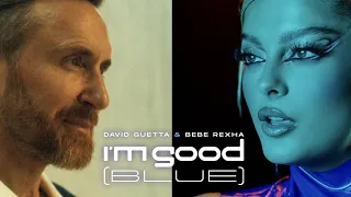 Capa da música I'm Good, de David Guetta & Bebe Rexha