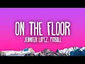 Capa da música Jennifer Lopez, de On The Floor ft. Pitbull