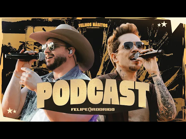 Podcast — Felipe & Rodrigo