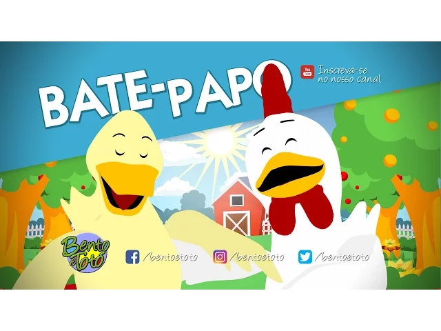 Bate-Papo — Bento e Totó