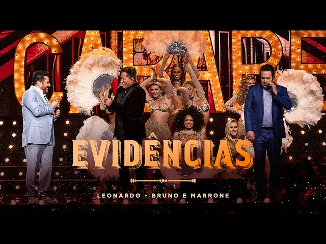Evidências @LeonardoCantor @brunoemarroneoficial — Cabaré