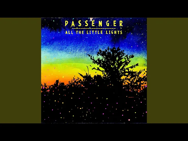 Let Her Go — Passenger