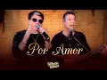 Capa da música Por Amor, de Gilberto e Gilmar