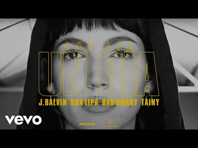 Un Dia — J Balvin, Dua Lipa, Bad Bunny, Tainy