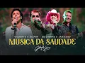 Capa da música Música da Saudade, de Gilberto e Gilmar, Guilherme e Santiago