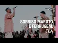 Capa da música Ela, de Sorriso Maroto, Ferrugem