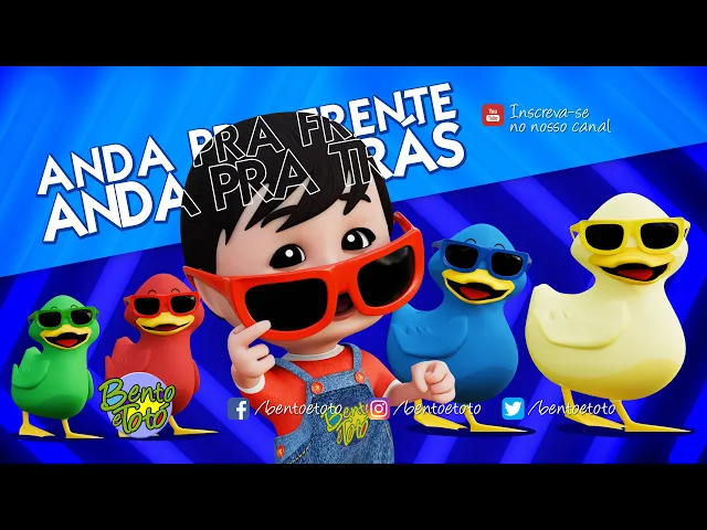 Anda pra Frente, Anda pra Trás — Bento e Totó