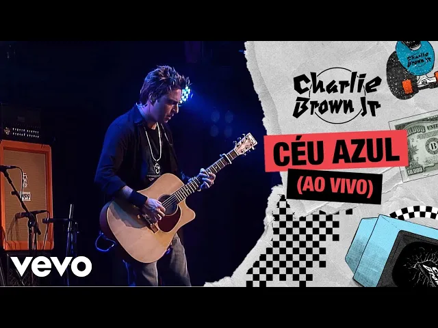 Céu Azul — Charlie Brown Jr.