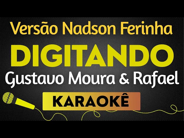 Digitando — Gustavo Moura & Rafael - Versão Arrocha