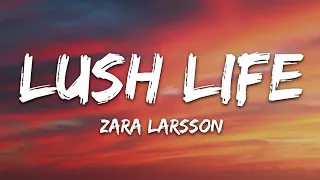 Capa da música Lush Life, de Zara Larsson