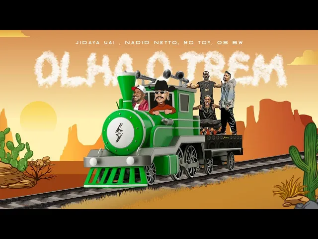 Olha O Trem — Jirayauai , Mcs Bw , Mc Toy , Nadir Netto