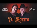 Capa da música Eu Aceito, de Matão e Mathias