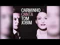 Capa da música A Felicidade" - Carminho Canta Tom Jobim, de Carminho