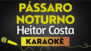 Capa da música Heitor Costa, de Pássaro Noturno