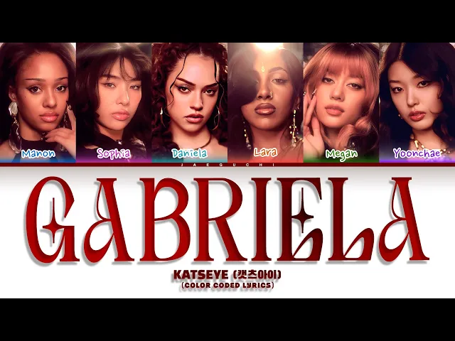 KATSEYE 'Gabriela' — Jaeguchi