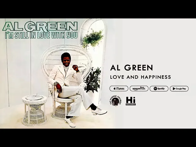 Love and Happiness — Al Green