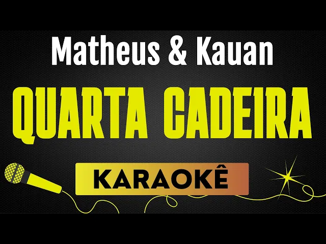 Quarta Cadeira — Matheus E Kauan