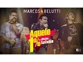 Capa da música Aquele 1%, de Marcos & Belutti