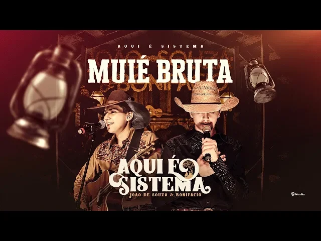 Muié Bruta — João de Souza & Bonifacio
