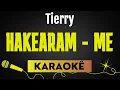 Capa da música Me - Tierry, de Hakearam
