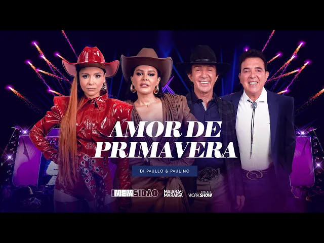 Amor de Primavera — Maiara & Maraisa