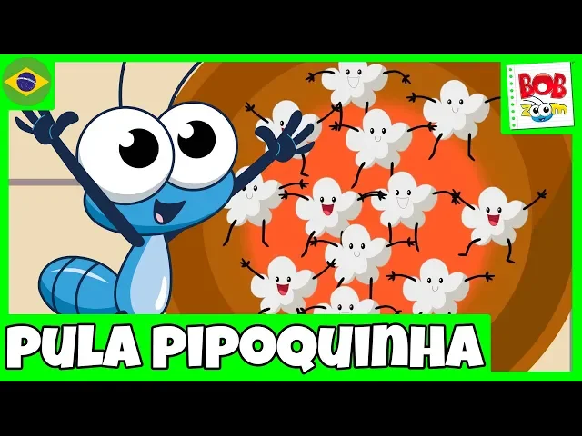 Pula Pipoquinha — Bob Zoom