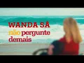Capa da música Wanda Sá, de Biscoito Fino