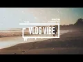 Capa da música Upbeat Vlog Pop Synth by Infraction / Vlog Vibe, de Infraction - No Copyright Music