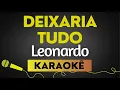 Capa da música Leonardo, de Deixaria Tudo
