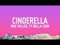 Capa da música Cinderella, de Mac Miller ft. Ty Dolla $ign